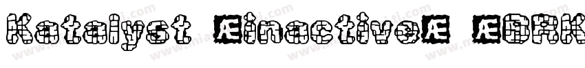 Katalyst [inactive] (BRK)字体转换